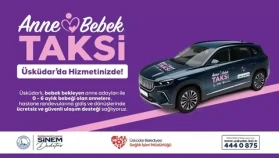 Üsküdar Belediyesi’nden Anneler ve Bebekler İçin “Anne-Bebek Taksi” Hizmeti