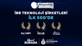 İBB'nin Teknoloji İştirakleri Bilişim 500 Listesinde
