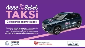 Üsküdar Belediyesi’nden Anneler ve Bebekler İçin “Anne-Bebek Taksi” Hizmeti