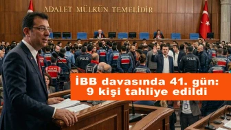 İBB davasında 41. gün: 9 kişi tahliye edildi