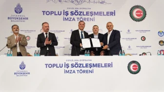 İBB ile Hak -İş Arasında Toplu İş Sözleşmesi