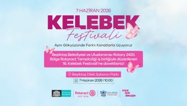 Beşiktaş'ta Kelebek Festivali başlıyor