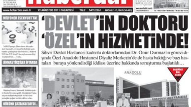 ‘DEVLET’İN DOKTORU ‘ÖZEL’İN HİZMETİNDE!