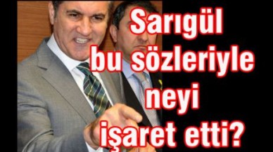 Sarıgül neyi işaret etti?