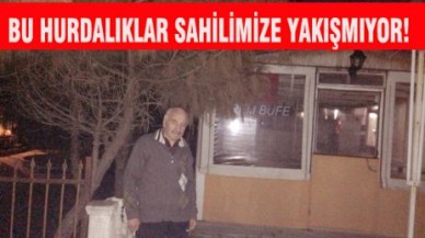 BU HURDALIKLAR SAHİLİMİZE YAKIŞMIYOR!