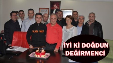 İYİ Kİ DOĞDUN DEĞİRMENCİ!