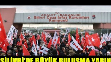Silivri'de büyük buluşma