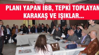 KARAKAŞ VE IŞIKLAR'A TEPKİ VAR!