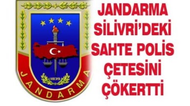 JANDARMA SAHTE POLİS ÇETESİNİ ÇÖKERTTİ