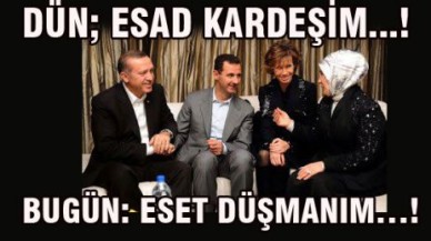 DÜN; ESAD KARDEŞİM, BUGÜN: ESET DÜŞMANIM…!