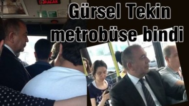 Gürsel Tekin metrobüse bindi