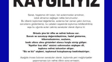 Sanatçılar ilanla duyurdu: Kaygılıyız