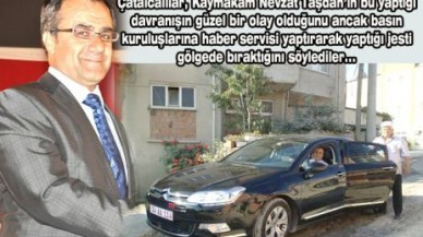 Kaymakam bey lütfetmiş!