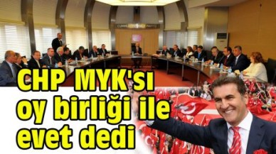 CHP MYK'sı Sarıgül'e oy birliği ile evet dedi
