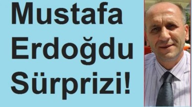 Mustafa Erdoğdu Sürprizi!