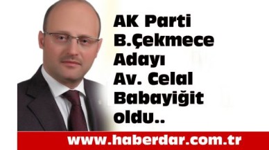 AK Parti B.Çekmece'nin adayı Av. Celal Babayiğit oldu...
