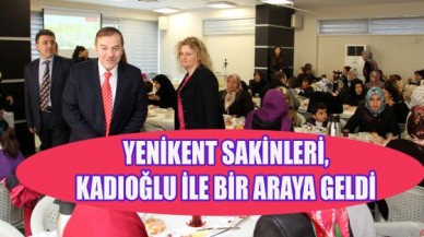 KADIOĞLU YENİKENT SAKİNLERİ İLE....