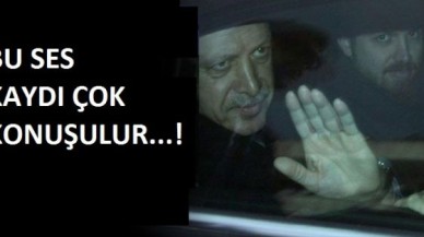 TÜRKİYE'Yİ SARSAN SES KAYDI