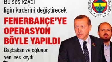 Fenerbahçe'ye operasyon böyle yapıldı