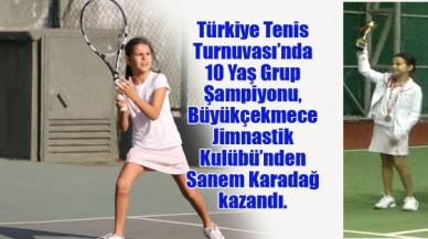 Teniste Türkiye Şampiyonu Büyükçekmece’den!