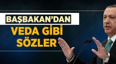 Başbakan'dan Veda Gibi Sözler