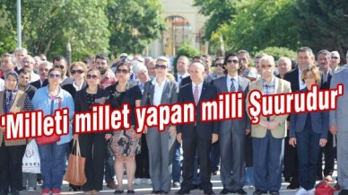 'Milleti millet yapan milli Şuurudur'