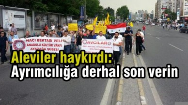 Aleviler haykırdı: Ayrımcılığa derhal son verin