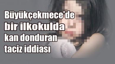 Büyükçekmece'de kan donduran taciz iddiası
