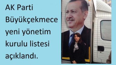AK Parti Büyükçekmece yeni yönetim açıklandı.