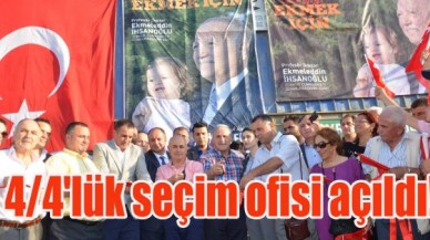 4/4'lük Ekmeleddin İhsanoğlu seçim ofisi açıldı