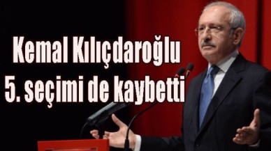 Kemal Kılıçdaroğlu 5. seçimini kaybetti