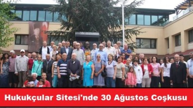 Güzelkent Hukukçular Sitesi'nde 30 Ağustos Coşkusu....