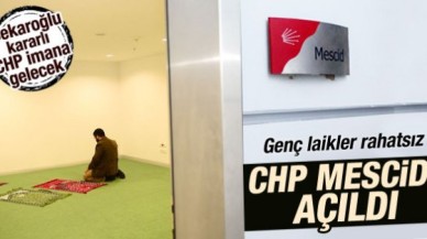 CHP Genel Merkez binasına mescid açıldı