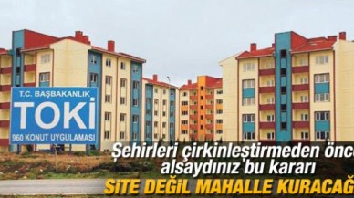 TOKİ yüksek konuttan vazgeçtiğini açıkladı