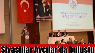 Sivaslılar Avcılar'da buluştu