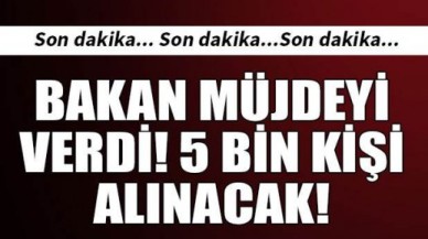 Bozdağ'dan 5 bin personel müjdesi