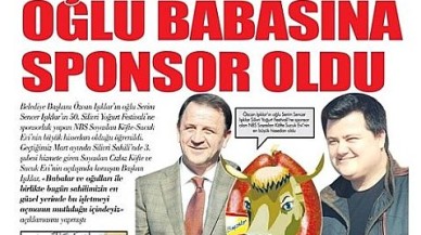 OĞLU BABASINA SPONSOR OLDU