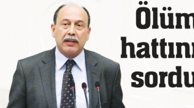 ÖLÜM HATTI TBMM’DE