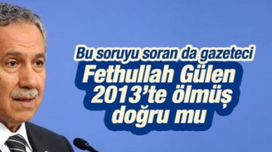 Gazetecinin Fethullah Gülen sorusu Arınç'ı şaşırttı