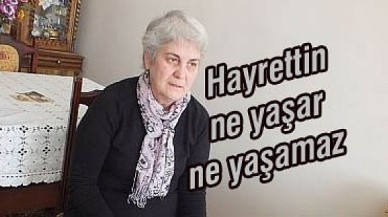 Hayrettin ne yaşar ne yaşamaz