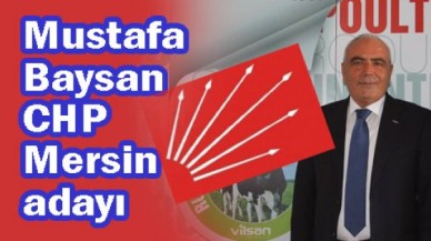 Mustafa Baysan CHP Mersin adayı