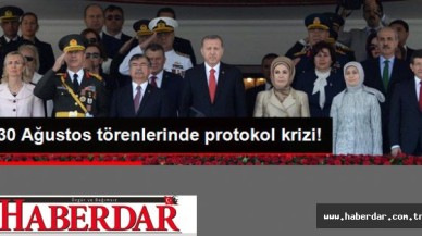 30 Ağustos Törenlerinde Protokol Krizi