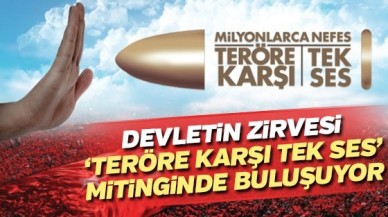 DEVLETİN ZİRVESİ TERÖRE KARŞI TEK SES MİTİNGİNDE