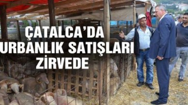 ÇATALCA’DA KURBANLIK SATIŞLARI ZİRVEDE