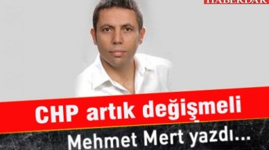 CHP artık değişmeli