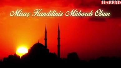 Miraç Kandiliniz Mübarek olsun
