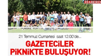 Gazeteciler piknikte buluşuyor