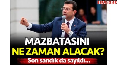 Ekrem İmamoğlu mazbatayı ne zaman ve saat kaçta alacak