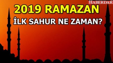 2019 Ramazan ne zaman başlıyor?