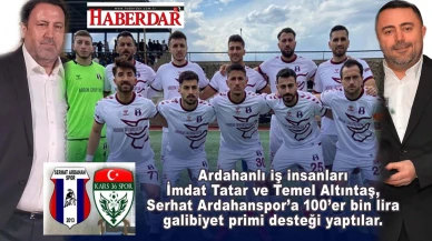 İmdat Tatar ve Temel Altıntaş, Serhat Ardahanspor’a 100’er bin lira galibiyet primi desteği